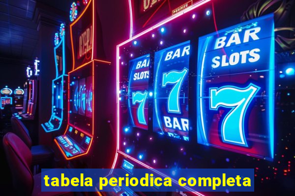 tabela periodica completa